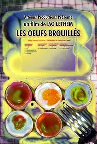 Primary photo for Les oeufs brouillés