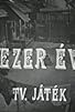 Primary photo for Ezer év Primary photo for Ezer év