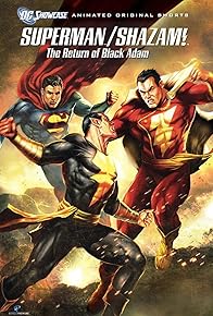 Primary photo for Superman/Shazam!: The Return of Black Adam Primary photo for Superman/Shazam!: The Return of Black Adam