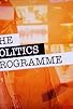 Primary photo for The Politics Programme