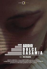 Primary photo for Addio dolce casa mia
