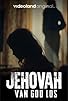 Primary photo for Jehovah: Van God Los Primary photo for Jehovah: Van God Los