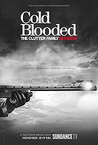 Primary photo for Cold Blooded: The Clutter Family Murders Primary photo for Cold Blooded: The Clutter Family Murders