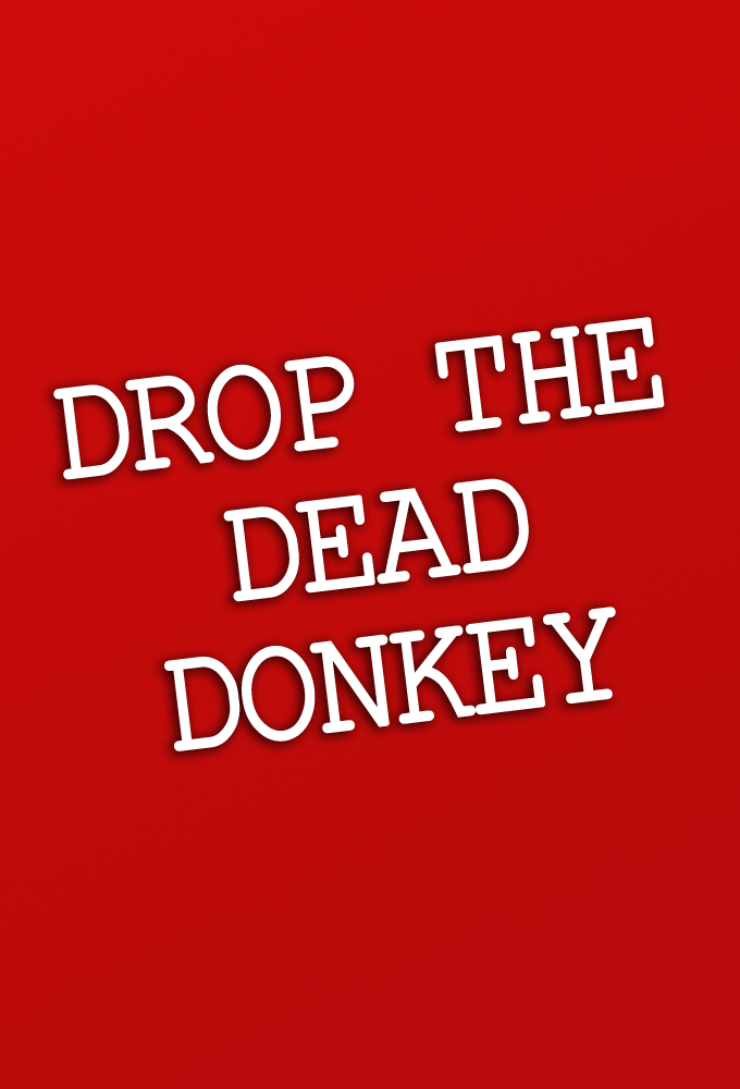 Poster of Drop The Dead Donkey
