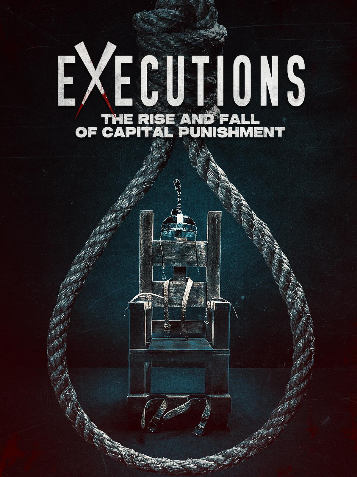 Executions – The Rise and Fall of Capital Punishment (2025)