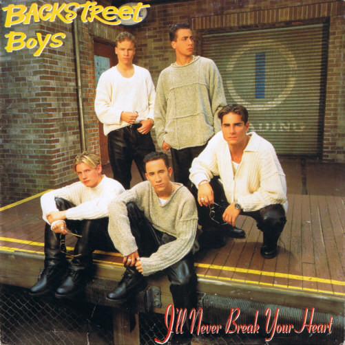 Backstreet Boys: I'll Never Break Your Heart (European