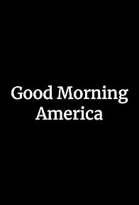 Primary photo for Good Morning America