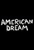 Primary photo for American Dream