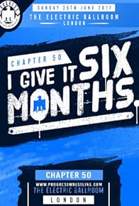 Primary photo for PROGRESS Chapter 50: I Give It Six Months Primary photo for PROGRESS Chapter 50: I Give It Six Months