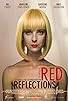 Primary photo for Red Reflections Primary photo for Red Reflections