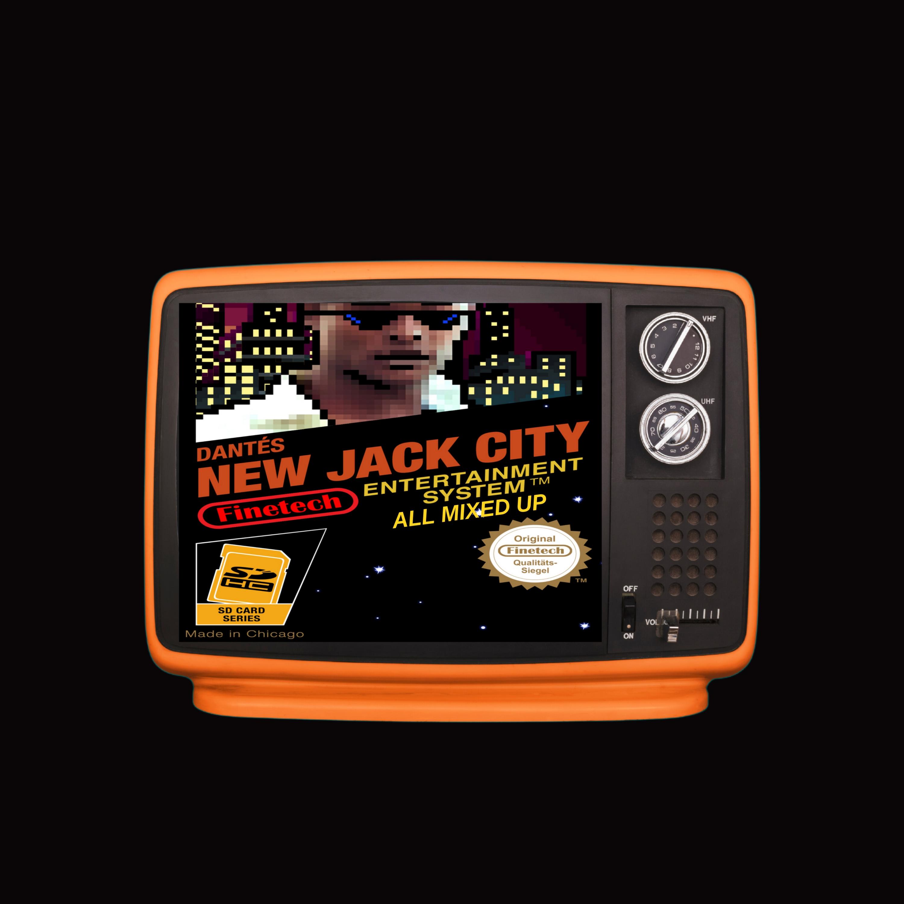 Dantès New Jack City Iii: All Mixxed up (Album)