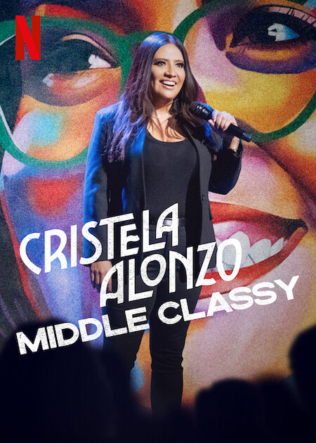 Poster of Cristela Alonzo: Middle Classy