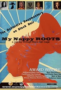 Primary photo for My Nappy Roots: A Journey Through Black Hair-itage Primary photo for My Nappy Roots: A Journey Through Black Hair-itage