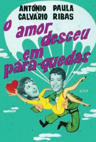 Primary photo for O Amor Desceu em Pára-Quedas Primary photo for O Amor Desceu em Pára-Quedas