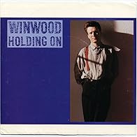 Primary photo for Steve Winwood: Holding On