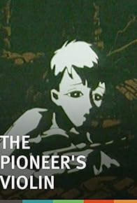 Primary photo for The Pioneer's Violin