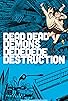 Primary photo for Dead Dead Demons Dededede Destruction Primary photo for Dead Dead Demons Dededede Destruction