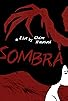 Primary photo for Sombra Primary photo for Sombra