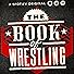 Primary photo for The Book of Wrestling Primary photo for The Book of Wrestling