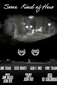 Primary photo for Some Kind of Hero