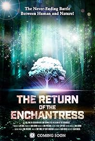 Primary photo for The Return of the Enchantress Primary photo for The Return of the Enchantress