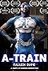 Primary photo for A-Train: Fallen Supe