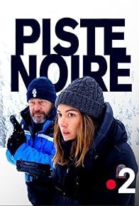 Primary photo for Piste noire Primary photo for Piste noire