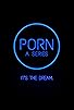 Primary photo for PORN: A Series