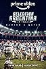 Primary photo for Argentina National Team: Road to Qatar Primary photo for Argentina National Team: Road to Qatar