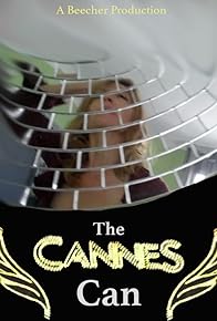 Primary photo for The Cannes Can Primary photo for The Cannes Can