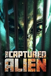 Primary photo for The Captured Alien