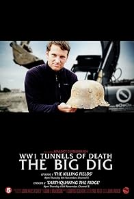 Primary photo for WWI's Tunnels of Death: The Big Dig