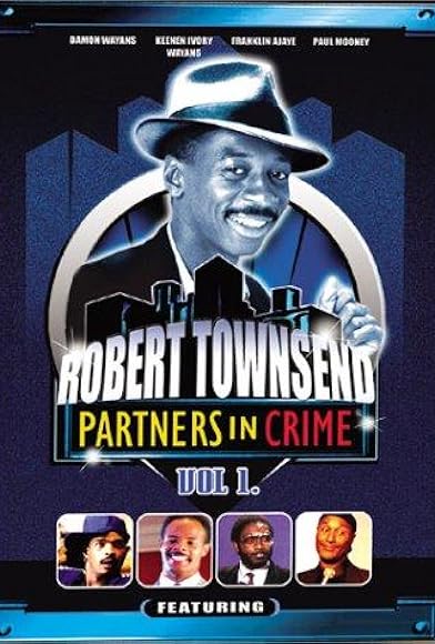 Primary photo for Robert Townsend and His Partners in Crime Primary photo for Robert Townsend and His Partners in Crime