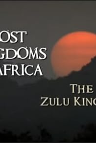 Primary photo for The Zulu Kingdom