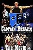 Primary photo for Captain Buffalo Primary photo for Captain Buffalo