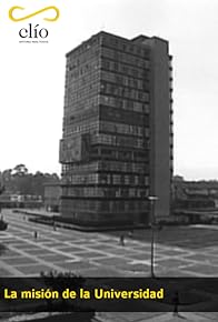 Primary photo for La misión de la Universidad