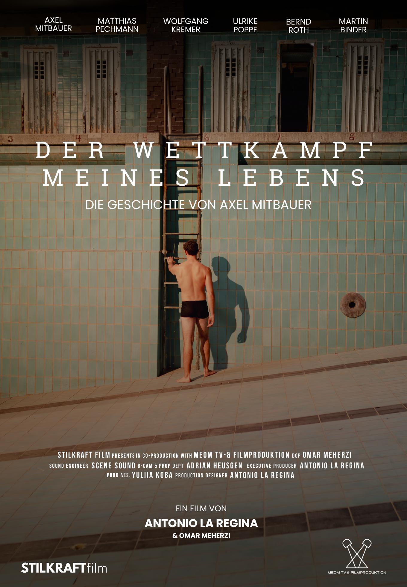 Der Wettkampf meines Lebens - Die Geschichte von Axel Mitbauer