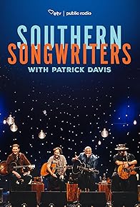 Primary photo for Southern Songwriters with Patrick Davis Primary photo for Southern Songwriters with Patrick Davis