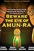 Primary photo for Beware the Eye of Amun-Ra Primary photo for Beware the Eye of Amun-Ra