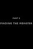 Primary photo for Finding the Monster Primary photo for Finding the Monster