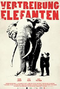 Primary photo for Die Vertreibung der Elefanten