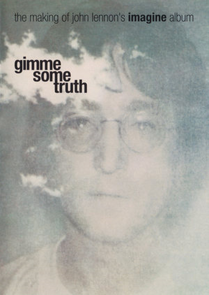 Gimme Some Truth: The Making of John Lennon's Imagine Album