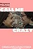 Primary photo for Call Me Crazy Primary photo for Call Me Crazy