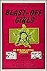 Primary photo for Blast-Off Girls