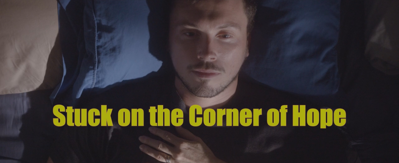 Stuck on the Corner of Hope