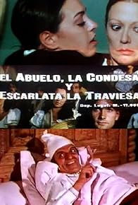 Primary photo for El abuelo, la condesa y Escarlata la traviesa Primary photo for El abuelo, la condesa y Escarlata la traviesa