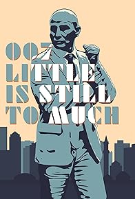 Primary photo for Little is still too much