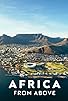 Primary photo for Africa from Above Primary photo for Africa from Above