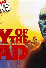 Primary photo for Is Day of the Dead Better than Dawn of the Dead?