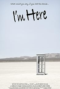 Primary photo for I'm Here Primary photo for I'm Here